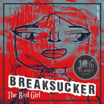 The Red Girl by Breaksucker