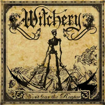 Don't Fear the Reaper by Witchery