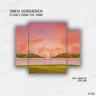 Echoes from the Dark by Swen Vershoven