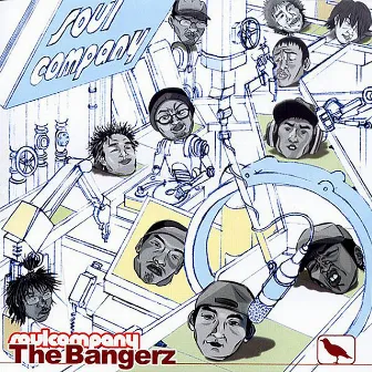 The Bangerz by Soul Company