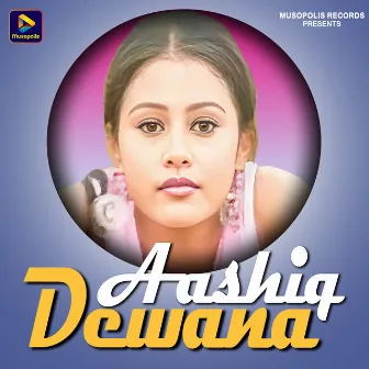 Aashiq Dewana by Subhash Das