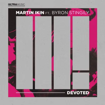 Devoted (feat. Byron Stingily) by Martin Ikin