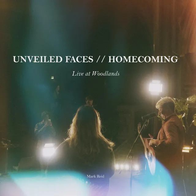 Unveiled Faces // Homecoming (Acoustic)