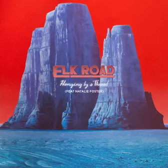 Hanging By a Thread (feat. Natalie Foster) by Elk Road