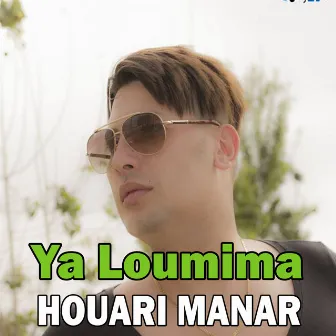 Ya Loumima by Houari Manar