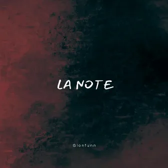 La Note by Gionfunn