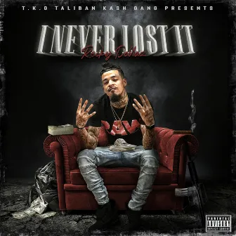 I Never Lost It by Recky Dollaz