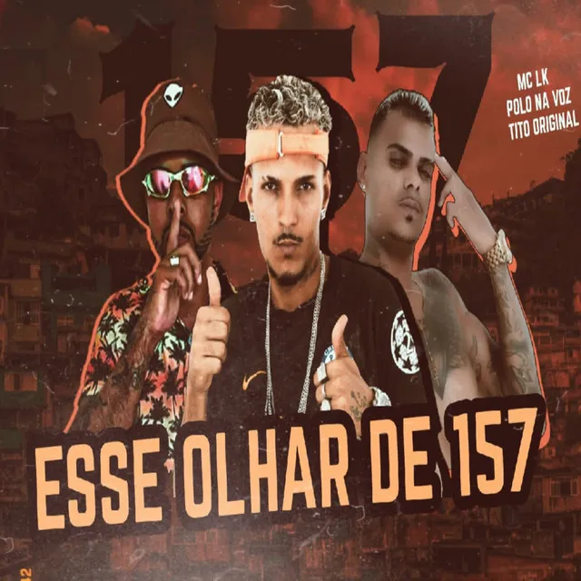 Esse Olhar de 157