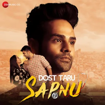 Dost Taru Sapnu (Original Motion Picture Soundtrack) by Amit Sharad Trivedi