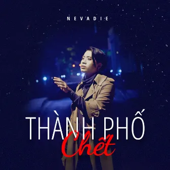 Thành Phố Chết by NevaDie