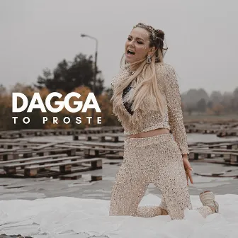 To Proste by Dagga