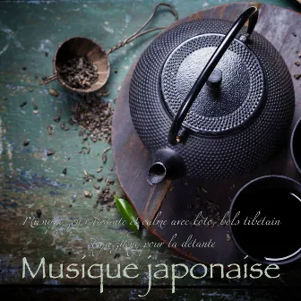 Musique japonaise - Musique zen relaxante et calme avec koto, bols tibétain et gu zheng pour la détente by Madame Tuina Zen