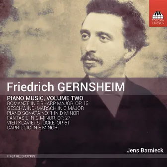 Gernsheim: Piano Music, Vol. 2 by Friedrich Gernsheim