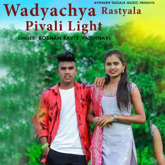 Wadyachya Rastyala Pivali Light by Vaishnavi Padekar