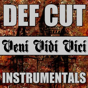 Veni Vidi Vici Instrumetals by Def Cut