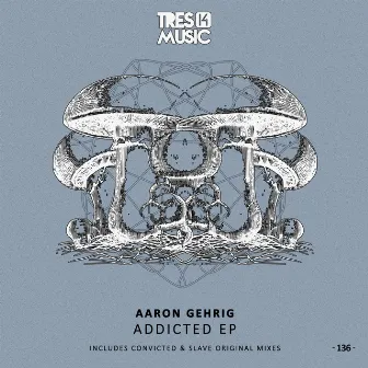 Addicted by Aaron Gehrig