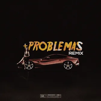 Mas Problemas (Remix) by Sashi