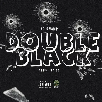 Double Black - Single by A.G. SWAMP