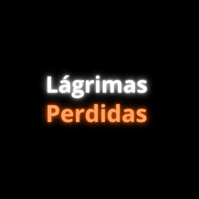 Lágrimas Perdidas