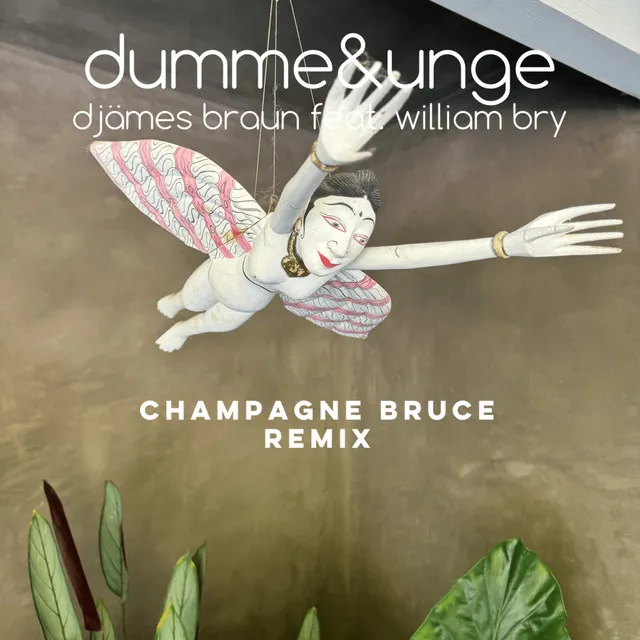 dumme&unge (Freestyle) [feat. William Bry] [Champagne Bruce Remix]