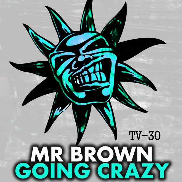 Going Crazy - Original Mix