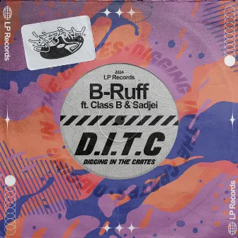 D.I.T.C by B-Ruff 