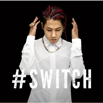 #SWITCH by Shun