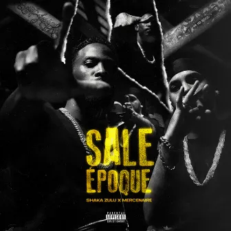 Sale Époque by Mercenaire