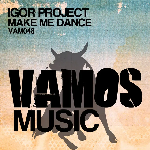 Make Me Dance - Ian Osborn & Nicolas Francoual Remix