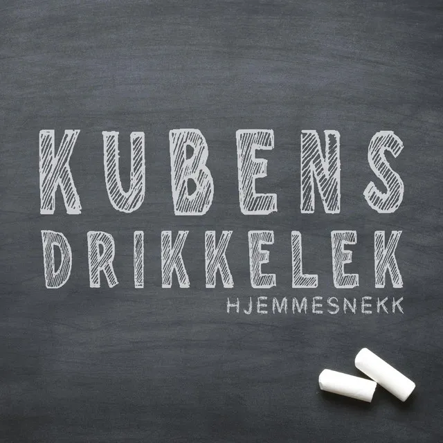 Kubens Drikkelek (Hjemmesnekk)