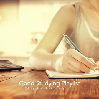 Good Studying Playlist: Calming Classical Music for Study and Focus by Josef Babula