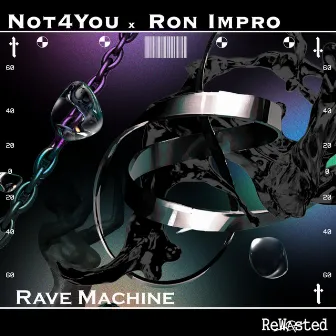 Rave Machine by Not4You