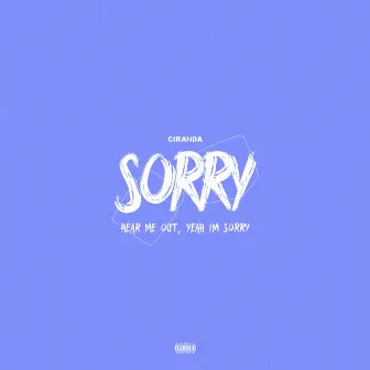 Sorry by Ciranda