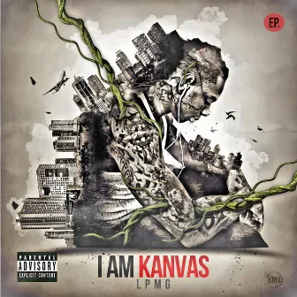 I Am Kanvas by Kanvas