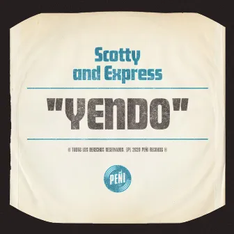 Yendo by Scotty and Express