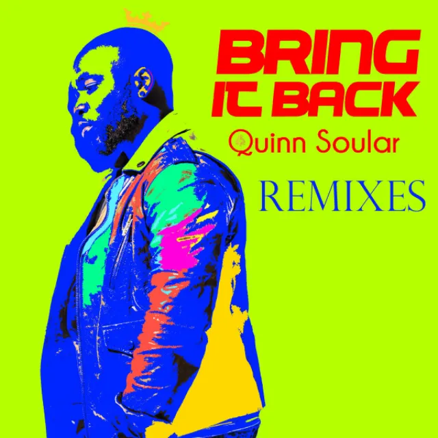 Bring It Back - DJ DXL24 Remix