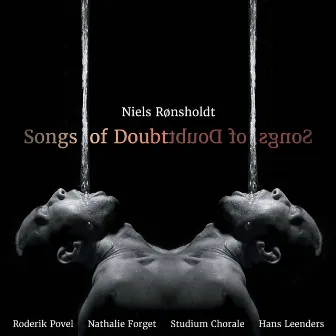 Niels Rønsholdt: Songs of Doubt by Niels Rønsholdt