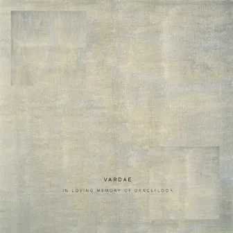 In Loving Memory Of Dancefloor by Vardae