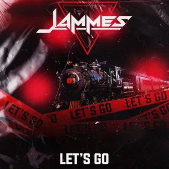 Let's Go by JAMMES