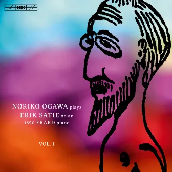 Satie: Piano Music, Vol. 1 by Noriko Ogawa