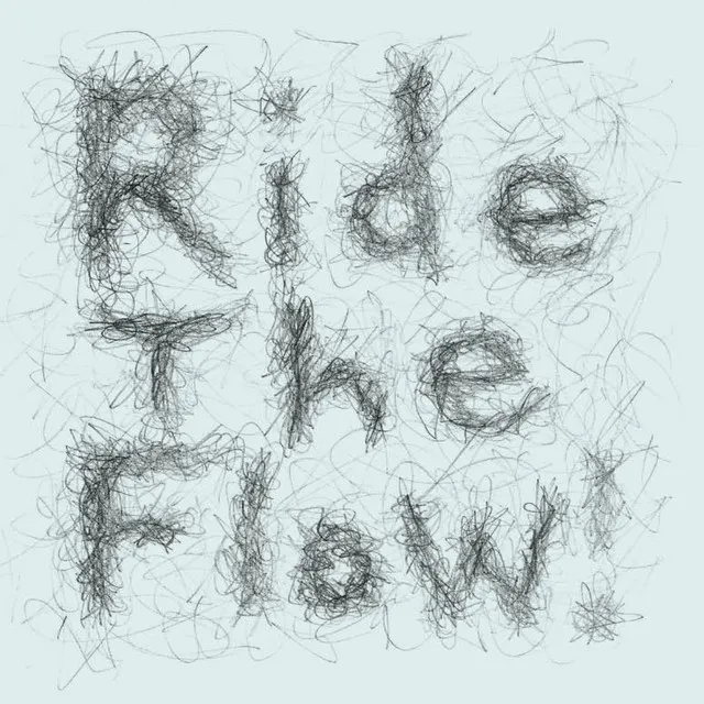 Ride the Flow - 2023 Edit