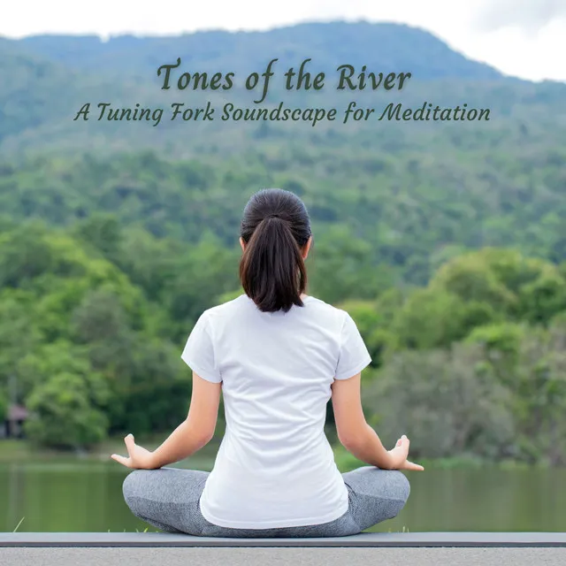 Tones of the River: A Tuning Fork Soundscape for Meditation