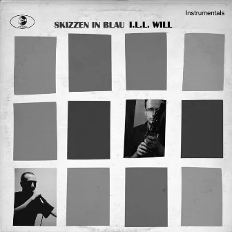 Skizzen in Blau (Instrumentals) by I.L.L. Will