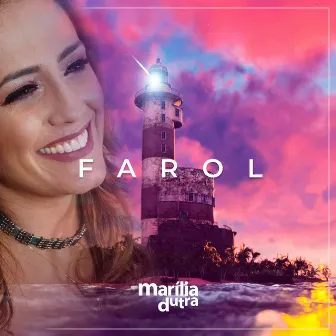 Farol by Marília Dutra