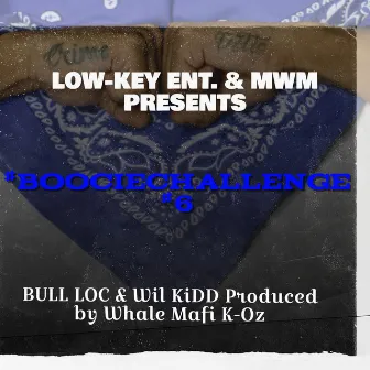 #boociechallenge #6 K-Oz by Bull Loc