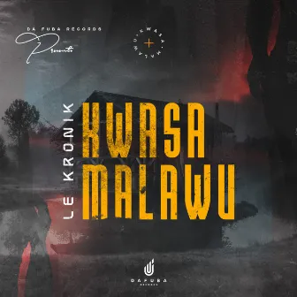 Kwasa Malawu by Le Kronik