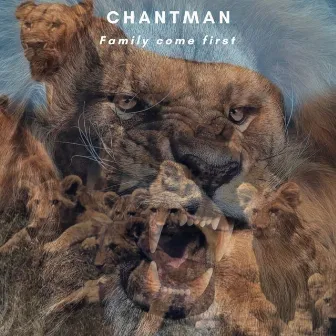 Family Come First by Chantman