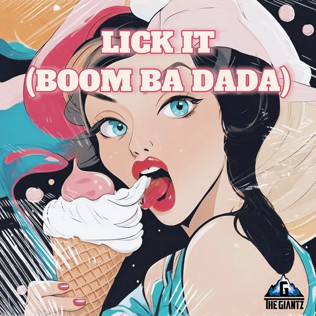 Lick It (Boom Ba Dada)