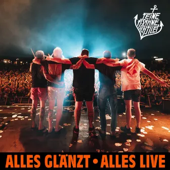 Alles glänzt - Alles Live by Feine Sahne Fischfilet