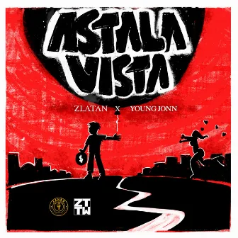 Astalavista by Zlatan